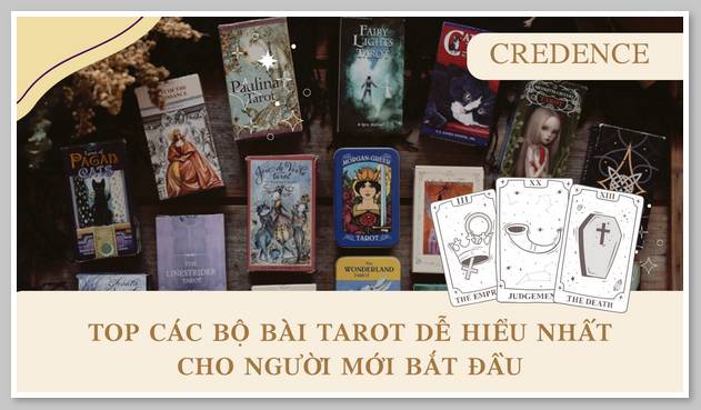 Top các bộ bài tarot dễ hiểu nhất cho người mới bắt đầu