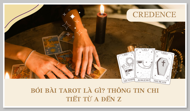 Bói bài Tarot là gì? Thông tin chi tiết từ A đến Z 