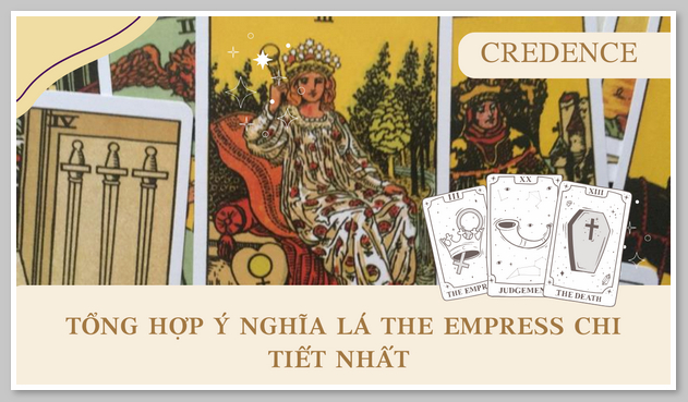 Tổng hợp ý nghĩa lá The Empress chi tiết nhất 