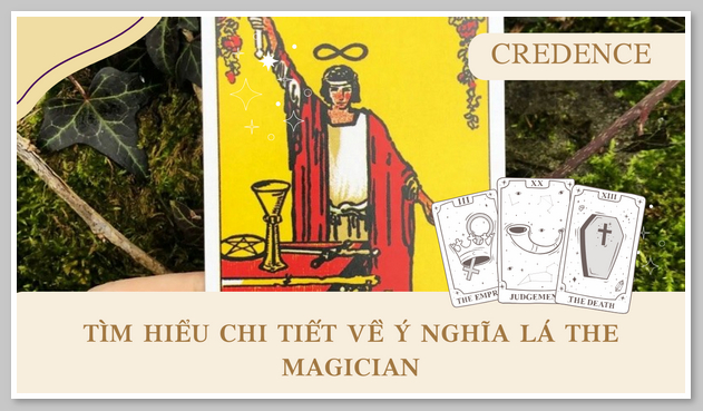 Tìm hiểu chi tiết về ý nghĩa lá The Magician