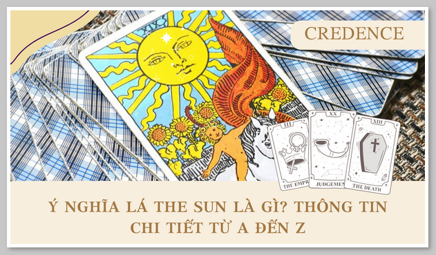 Ý nghĩa lá The Sun là gì? Thông tin chi tiết từ A đến Z